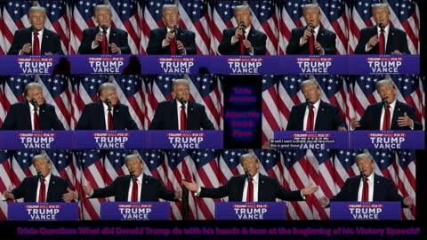 Prototype 29: Donald Trump 47 Victory Speech Trivia