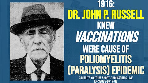 1916 - doctors writing that deadly polio outbreak caused by injected vaccines (not a virus!)