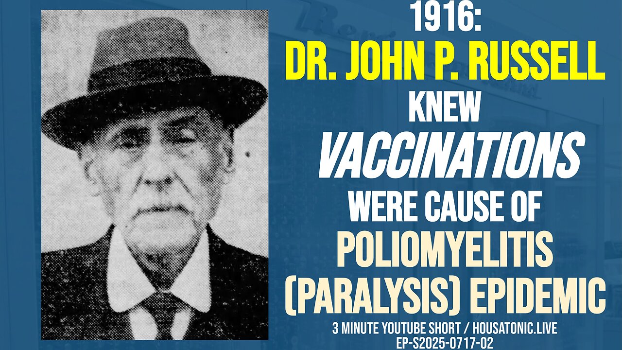 1916 - doctors writing that deadly polio outbreak caused by injected vaccines (not a virus!)