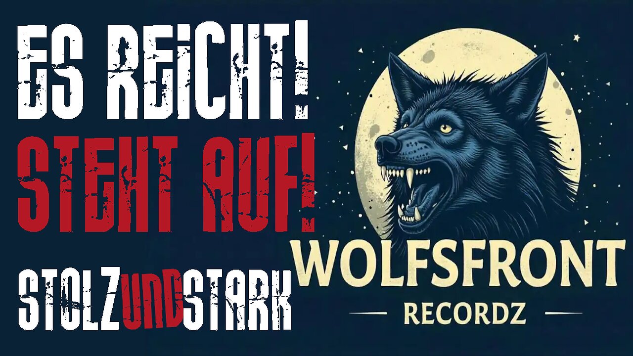 Stolz&Stark - ES REICHT - STEHT AUF! [WOLFSFRONT RECORDZ]