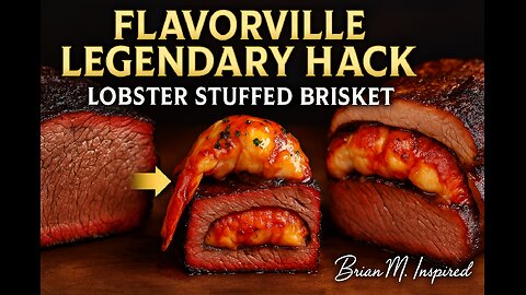 FlavorVille Legendary Hack | Lobster Stuffed Brisket | Brian M. Inspired