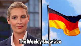 Six candidates for Germany's AfD have died before local elections The Weekly Show Live 136