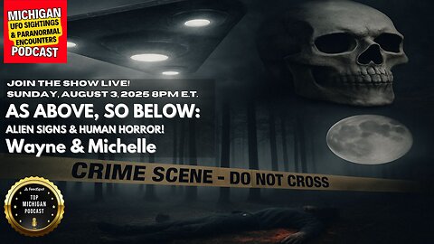 As Above, So Below: Alien Signs & Human Horror | Wayne & Michelle | Rumble Live