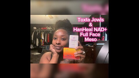 Using Toxta on my jowls and meso Hanheal NAD+ on my face