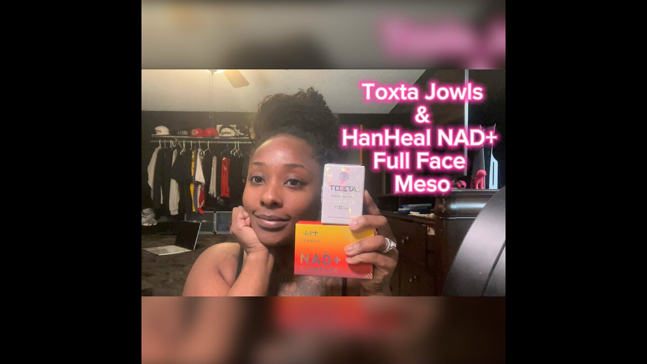 Using Toxta on my jowls and meso Hanheal NAD+ on my face