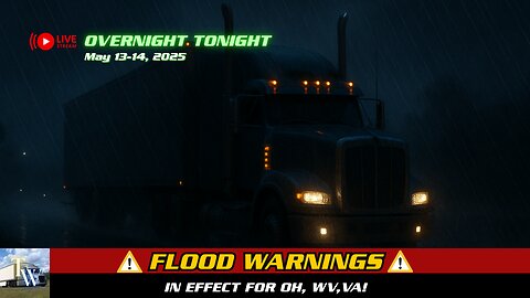 LIVE Overnight Weather – Flood Warnings in OH, WV & VA 🌧️🌊 | Radar Tracking May 13-14, 2025