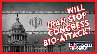 WILL IRAN STOP CONGRESS BIO-ATTACK?