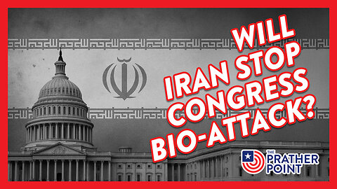 WILL IRAN STOP CONGRESS BIO-ATTACK?
