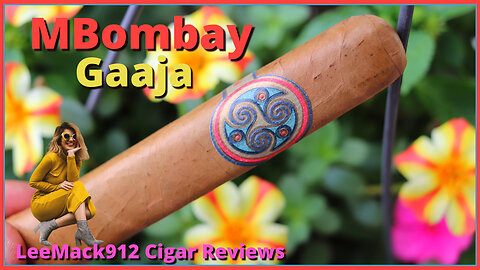 MBombay Gaaja Cigar Review | @LeeMack 912 |Season 11 | Episode 38