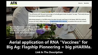 Aerial application of RNA "Vaccines" for Big Ag: Flagship Pioneering = big pHARMa.