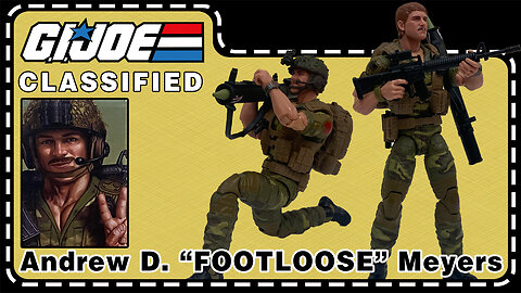 Andrew D. "Footloose" Meyers - G.I. Joe Classified 156 - Unboxing & Review
