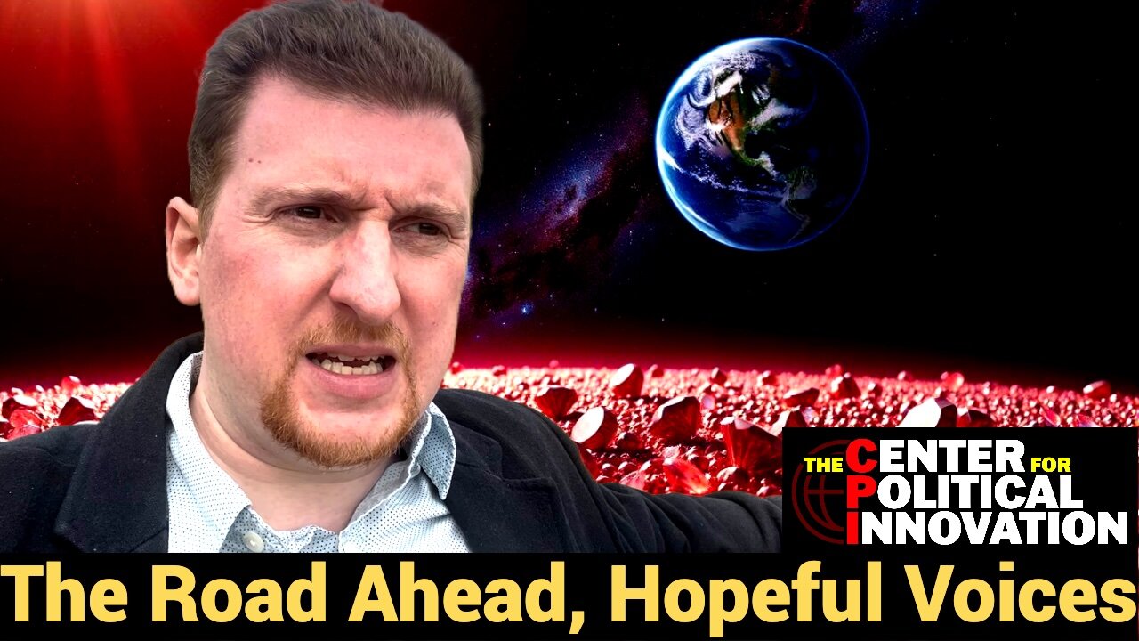 The Road Ahead, Hopeful Voices