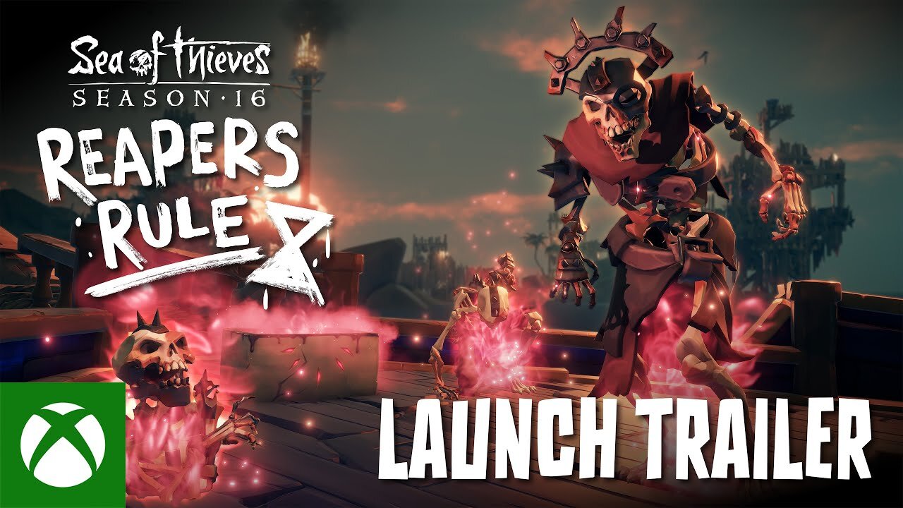 Sea of Thieves Season 16 Official Launch Trailer