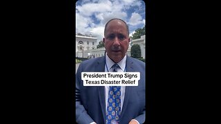 President Trump Signs Texas Disaster Relief