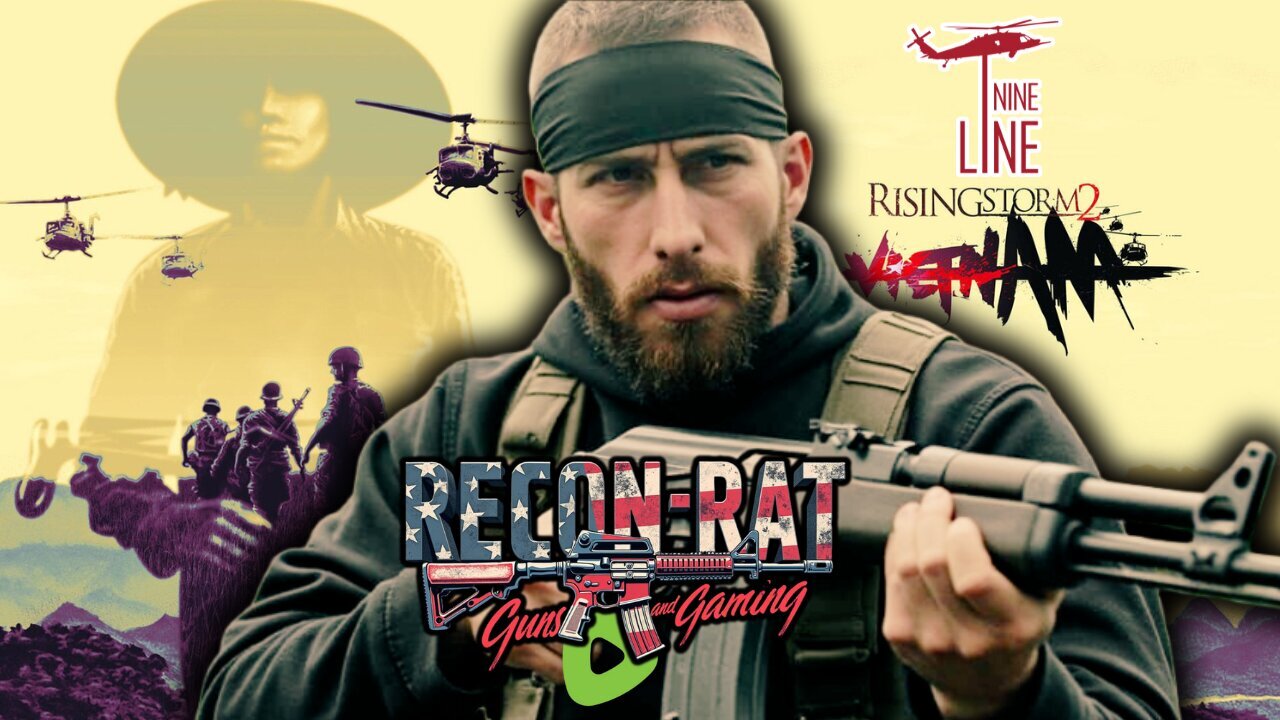 RECON-RAT - Rising Storm 2 Vietnam! - REDLEG!