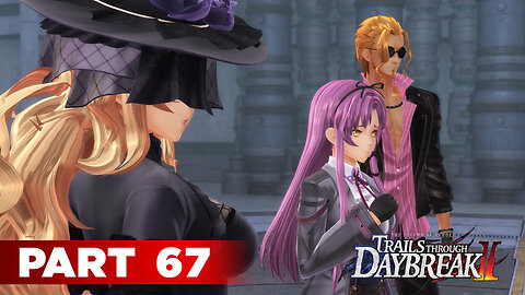Trails Through Daybreak II Part 67 - Renne, Lucrezia & Walter Boss Fight