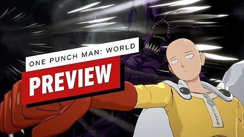 One Punch Man World - The First Hands-On Preview