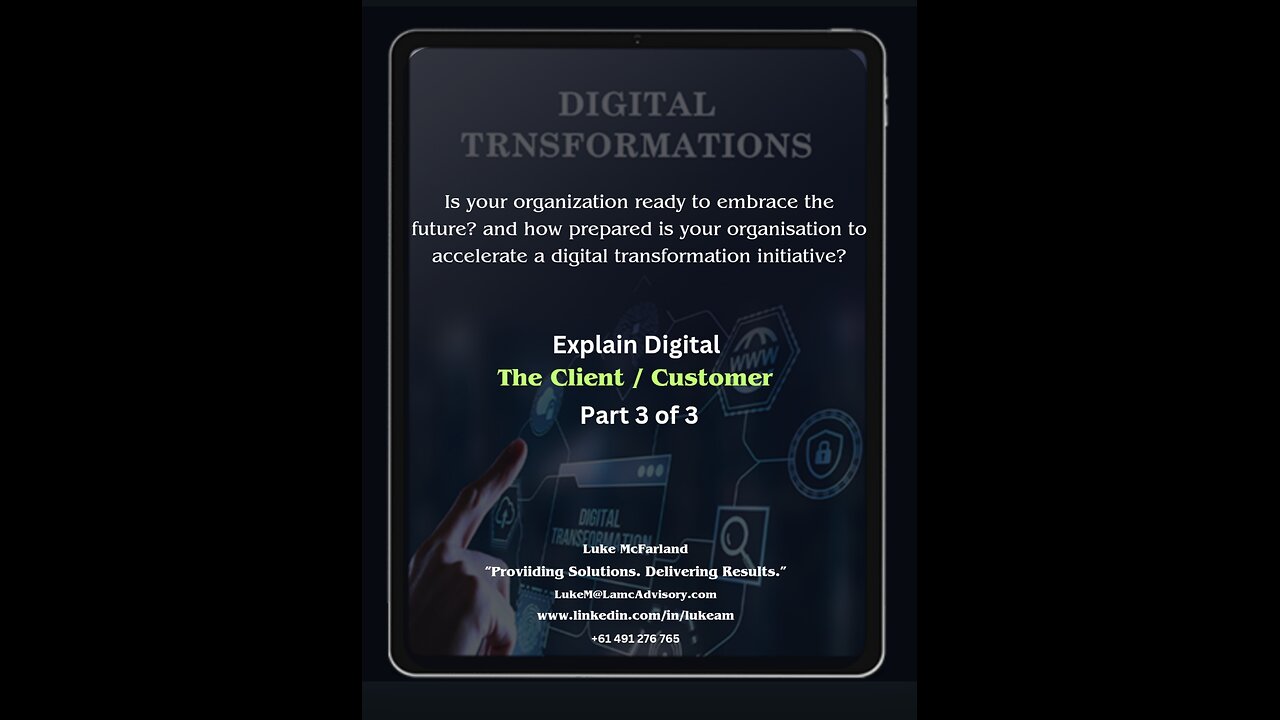 What is Digital? - The Client/ Customer