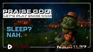 Praise God! Let's Play Some COD!