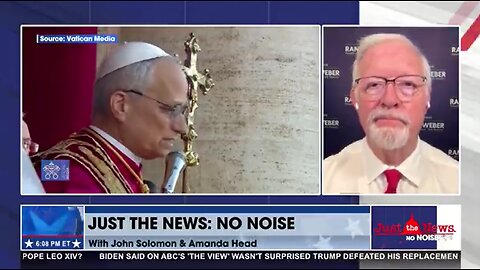 Rep. Randy Weber comments on new Pope Leo XIV