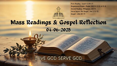 Today’s Holy Mass Readings and Gospel Reflection - Sunday, April 06,2025