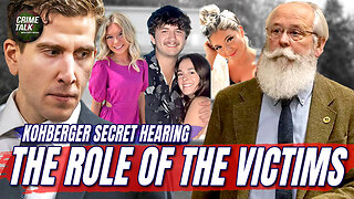 Secret Hearing in the Kohberger Case – The Role of the Victims