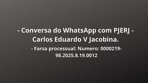 - Conversa do WhatsApp com PJERJ Carlos Eduardo V Jacobina.