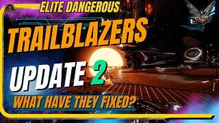 Another HUGE update for Elite Dangerous TrailBlazers