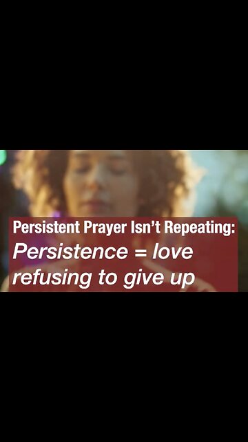 Persistent prayer — faith that refuses to quit.⁠