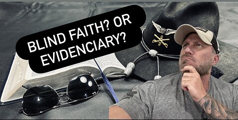 Do We have Blind Faith?