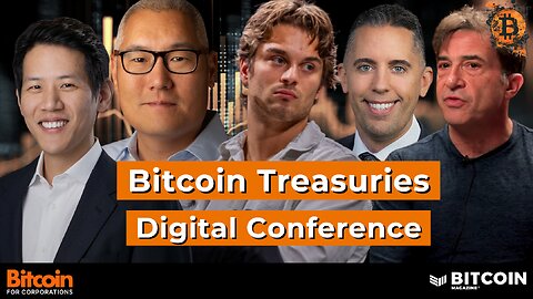 The Bitcoin Treasuries Digital Conference 2025