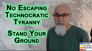 No Escaping Technocratic Tyranny if Digital IDs Are Allowed To Be Established: Stand Your Ground