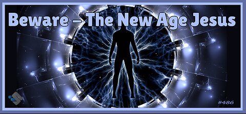 David J. Smith - 486 - Beware - The New Age Jesus