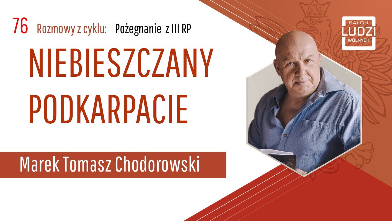 S01E76 – Pożegnanie z III RP NIEBIESZCZANY PODKARPACIE