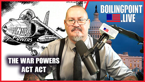 FAV - The War Powers Act Act