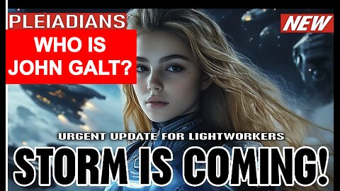 Pleiadian Messages: Navigating Earth’s Transformation Through Galactic Insights. WHO IS John Galt?
