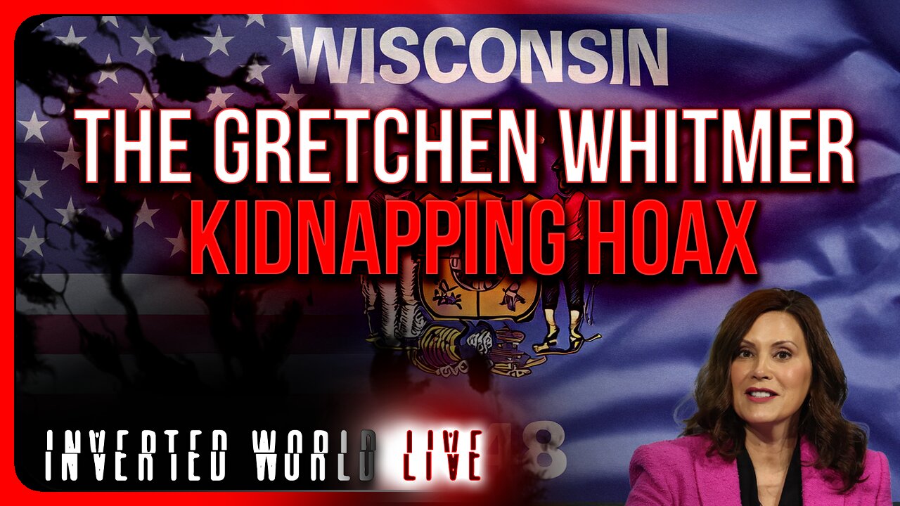 The Gretchen Whitmer Kidnapping Hoax