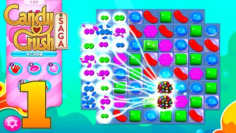 Candy Crush Saga - Gameplay Walkthrough | Kamal Gameplay | Part 1 (Android, iOS)