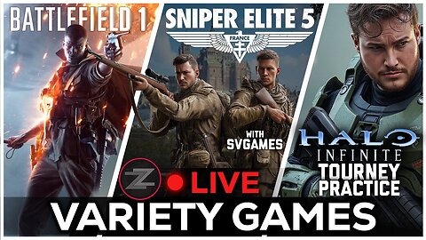🔴LIVE IN 1440p! - Sniper Elite 5 w/@svgames, Halo Infinite Tourney Practice, More! - Come Hang Out!