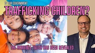 US GOVERNMENT CAUGHT TRAFFICKING CHILDREN? Government Allowed 300,000 Children To Disappear?