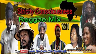 STRICTLY CONSCIOUSNESS REGGAE MIX Vol 1 - Clean Reggae 90s Conscious Reggae