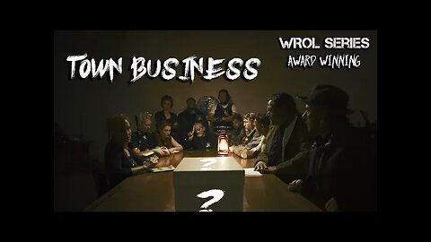 Town Business - The Award Winning Post Apocalyptic Short Film Series - Episode 1