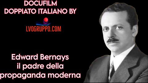 DUB/ITA - EDWARD BERNAYS IL RE DELLA PROPAGANDA