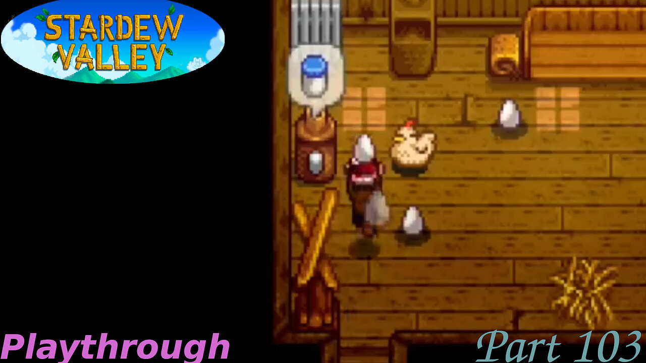 Stardew Valley Playthrough Part 103