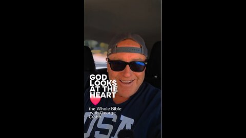 God Looks At The Heart