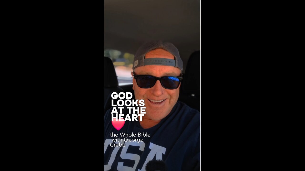 God Looks At The Heart