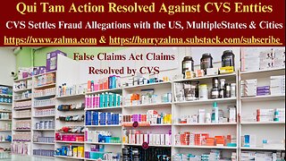 Qui Tam Action Resolved Against CVS Entities