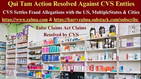 Qui Tam Action Resolved Against CVS Entities