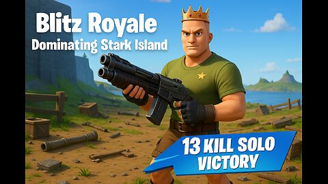 Dominating Stark Island – 13 KILL SOLO Blitz Royale