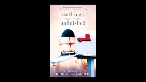 Review of The Things We Keave Unfinished by Rebecca Yarros